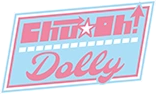 chu!oh☆dolly
